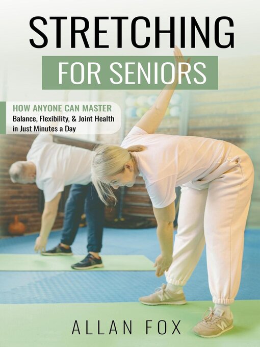 Title details for Stretching for Seniors by Allan Fox - Available